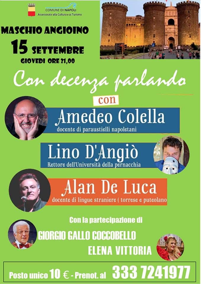 con decenza parlando lino dangio alan de luca amedeo colella maschio angioino